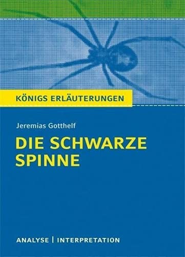 Beispielbild fr Die schwarze Spinne. Textanalyse und Interpretation zum Verkauf von GreatBookPrices