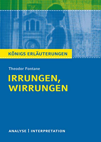 Stock image for Theodor Fontane Irrungen, Wirrungen: Textanalyse Und Interpretation. Klasse 9-13. Realschule/Gymnasium for sale by Revaluation Books