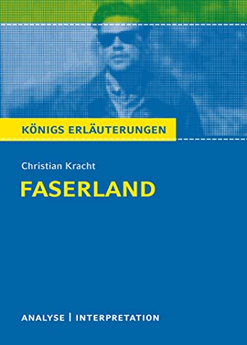 9783804419582: Knigs Erluterungen: Christian Kracht - Faserland. Analyse und Interpretation