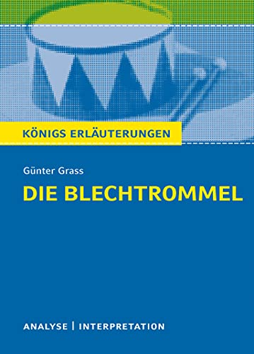 9783804419766: Die Blechtrommel. Textanalyse und Interpretation: Alle erforderlichen Infos fr Abitur, Matura, Klausur und Referat plus Abituraufgaben mit Lsungen: 159