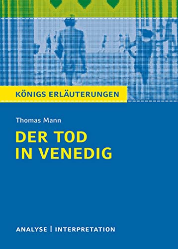 9783804419872: Der Tod in Venedig: Textanalyse und Interpretation mit ausfhrlicher Inhaltsangabe und Abituraufgaben mit Lsungen