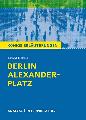 9783804419933: Berlin Alexanderplatz von Alfred Dblin.: Textanalyse und Interpretation mit ausfhrlicher Inhaltsangabe und Abituraufgaben mit Lsungen: 393