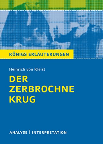 9783804419971: Der zerbrochne Krug von Heinrich von Kleist.: Textanalyse und Interpretation mit ausfhrlicher Inhaltsangabe und Abituraufgaben mit Lsungen