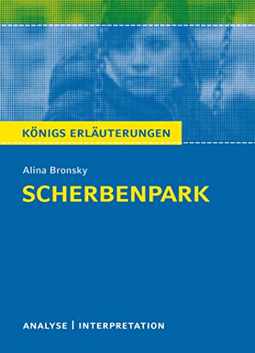 Stock image for Scherbenpark von Alina Bronsky -Language: german for sale by GreatBookPrices