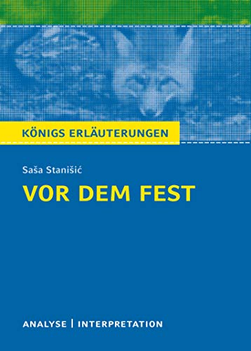 9783804420458: Vor dem Fest: Textanalyse und Interpretation mit ausfhrlicher Inhaltsangabe und Abituraufgaben mit Lsungen (Knigs Erluterungen): 345