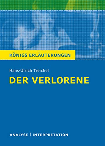 9783804420465: Der Verlorene: Textanalyse und Interpretation mit ausfhrlicher Inhaltsangabe und Abituraufgaben mit Lsungen. (Knigs Erluterungen).