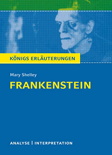 9783804420564: Frankenstein. Textanalyse und Interpretation: mit ausfhrlicher Inhaltsangabe und Abituraufgaben mit Lsungen