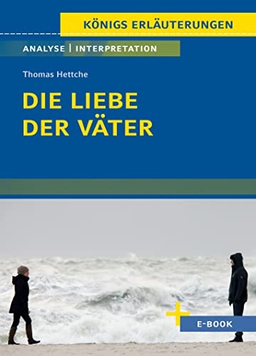 Beispielbild fr Die Liebe der Vter von Thomas Hettche - Textanalyse und Interpretation zum Verkauf von Blackwell's