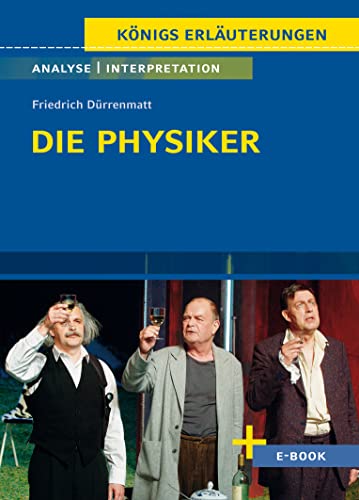 9783804420755: Die Physiker - Textanalyse und Interpretation: mit Zusammenfassung, Inhaltsangabe, Charakterisierung, Szenenanalyse und Prfungsaufgaben uvm.: 368