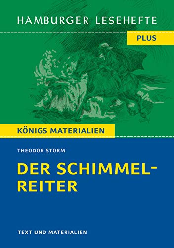 Stock image for Der Schimmelreiter. Hamburger Leseheft plus Knigs Materialien -Language: german for sale by GreatBookPrices