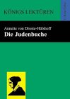 Imagen de archivo de DIE JUDENBUCHE Ein Sittengemaelde aus dem gebirgichten Westfalen (Koenigs Lektueren) a la venta por German Book Center N.A. Inc.