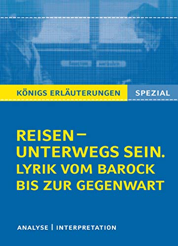 Stock image for Reisen - unterwegs sein. Lyrik vom Barock bis zur Gegenwart -Language: german for sale by GreatBookPrices