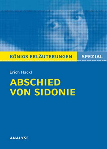 Stock image for Abschied von Sidonie von Erich Hackl. Knigs Erluterungen Spezial. -Language: german for sale by GreatBookPrices