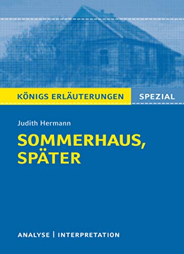 Stock image for Sommerhaus, spter von Judith Hermann. Knigs Erluterungen Spezial -Language: german for sale by GreatBookPrices