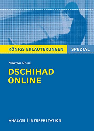 9783804431317: Dschihad Online: Textanalyse und Interpretation mit ausfhrlicher Inhaltsangabe und Prfungsaufgaben mit Lsungen (Knigs Erluterungen)