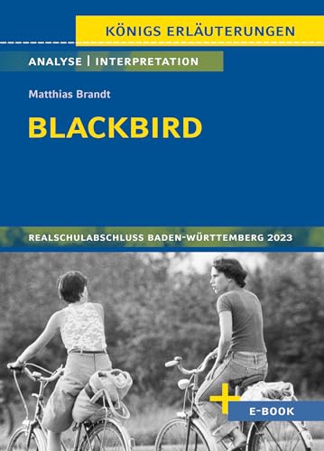 9783804431454: Blackbird von Matthias Brandt: Textanalyse und Interpretation mit Zusammenfassung, Inhaltsangabe, Charakterisierung, Szenenanalyse und Prfungsaufgaben ... (Knigs Erluterungen Spezial)