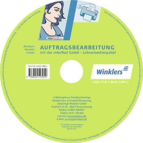 9783804513952: Handlungsorientiert lernen mit der interRad GmbH: Auftragsbearbeitung: CD-ROM, Lehrermedienpaket. Passend zur 5. Auflage des Schlerbuches 3221