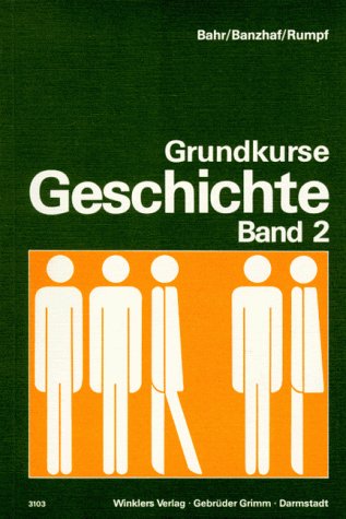 Beispielbild fr Grundkurse Geschichte, Band 2. zum Verkauf von biblion2