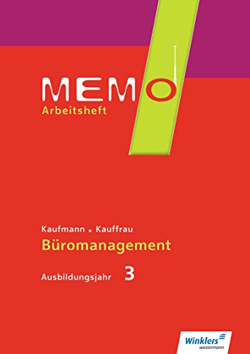 Beispielbild fr MEMO: Kaufmann/Kauffrau fr Bromanagement, Ausbildungsjahr 3: Arbeitsheft zum Verkauf von medimops