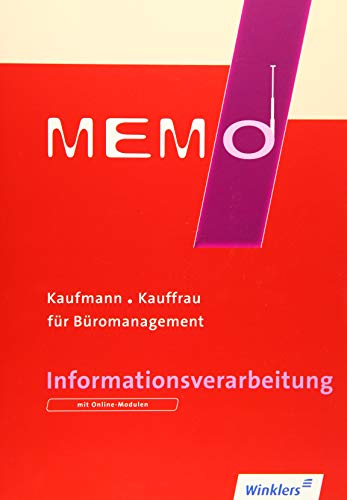 Beispielbild fr MEMO - Informationsverarbeitung: Kaufmann/Kauffrau fr Bromanagement: Schlerbuch, 1. Auflage, 2014 zum Verkauf von medimops