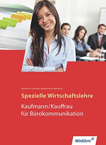 Stock image for Spezielle Wirtschaftslehre - Kaufmann/Kauffrau fr Brokommunikation: Schlerband for sale by DER COMICWURM - Ralf Heinig