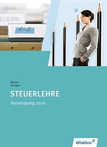 9783804544871: Steuerfachangestellte. Betriebswirtschaftslehre / Steuerlehre. Schlerbuch