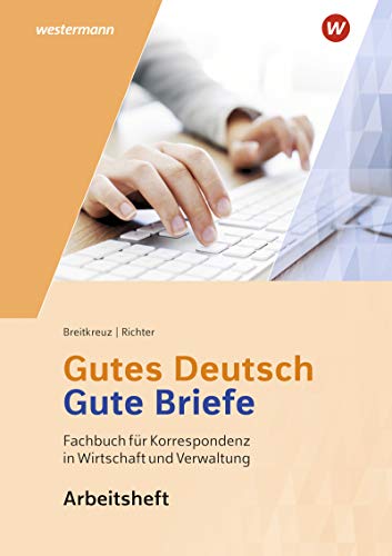 Beispielbild fr Gutes Deutsch - Gute Briefe. Arbeitsheft -Language: german zum Verkauf von GreatBookPrices