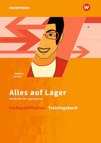 Stock image for Alles auf Lager: Fachlageristen ? Fachkrfte fr Lagerlogistik / Fachqualifikation: Trainingsbuch for sale by medimops