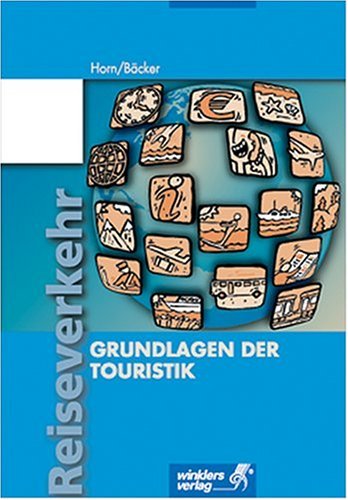 Stock image for Reiseverkehrskaufleute: Grundlagen der Touristik. Mit CD-ROM: Lernfeld 2 des KMK-Rahmenlehrplanes fr Reiseverkehrskaufleute for sale by medimops