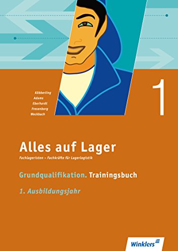 Stock image for Alles auf Lager: Grundqualifikation Trainingsbuch. 1. Ausbildungsjahr: Arbeitsbuch for sale by medimops