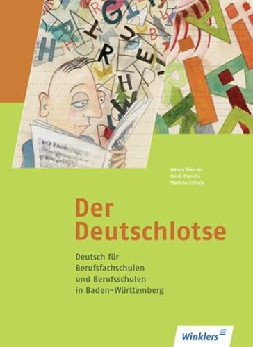 Beispielbild fr Deutsch fr Berufsfachschulen und fr das duale System. Schlerbuch, Baden-Wrttemberg: Ausgabe 2011 zum Verkauf von medimops