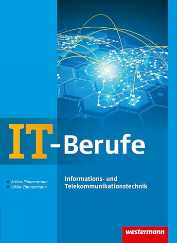 Beispielbild fr IT-Berufe: Informations- und Telekommunikationstechnik: Schlerband zum Verkauf von medimops