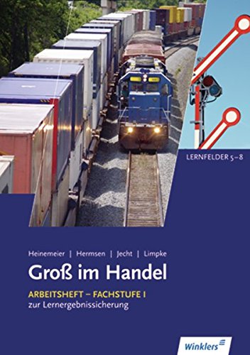 9783804556065: Gro im Handel - Allgemeine Ausgabe: Arbeitsheft Fachstufe 1. KMK Ausgabe