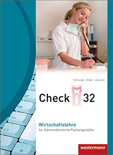 Stock image for Check 32: Wirtschaftslehre fr Zahnmedizinische Fachangestellte: Schlerband for sale by medimops
