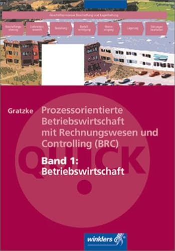 Stock image for Prozessorientierte Betriebswirtschaft mit Rechnungswesen/Controlling - Band 1: Betriebswirtschaftslehre for sale by BUCHSERVICE / ANTIQUARIAT Lars Lutzer