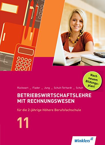 Imagen de archivo de BWL mit Rechnungswesen fr die Hhere Berufsfachschule: Betriebswirtschaftslehre mit Rechnungswesen fr die 2-jhrige Berufsfachschule (FHR): . Auflage, 2012: 2-jhrige BFS (HHS) NRW a la venta por medimops