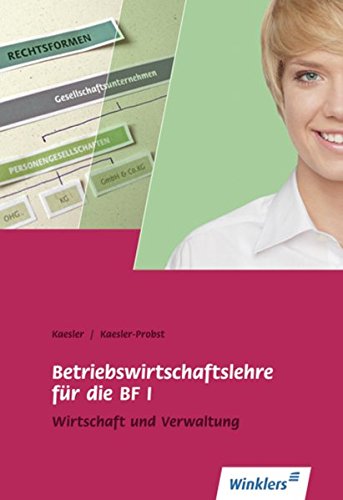 9783804560260: Betriebswirtschaftslehre fr die BF I: Wirtschaft und Verwaltung. BF I Rheinland-Pfalz