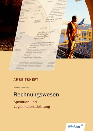 Rechnungswesen Spedition und Logistikdienstleistung. Arbeitsheft -Language: german