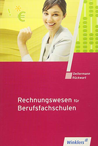 Beispielbild fr Rechnungswesen fr Berufsfachschulen: Schlerbuch, 8., neu bearbeitete Auflage, 2010: Finanzbuchhaltung. Kosten- und Leistungsrechnung. Betriebswirtschaftliche Auswertungen. Einfhrung und Praxis zum Verkauf von medimops