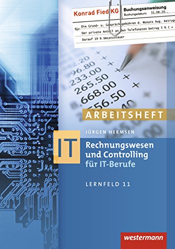 Stock image for Rechnungswesen und Controlling fr IT-Berufe: Arbeitsheft, bereinstimmend ab 7. Auflage des Schlerbuches for sale by medimops