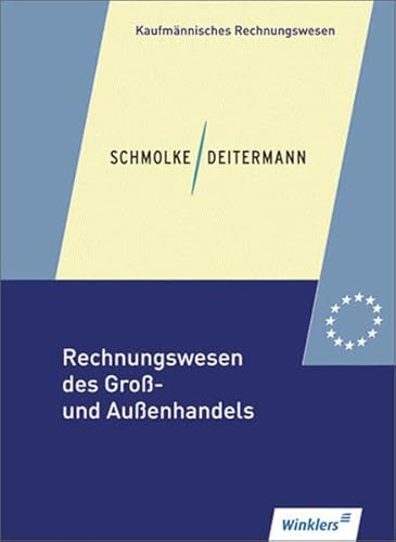Stock image for Rechnungswesen des Gro- und Auenhandels: Schlerbuch, 26., berarbeitete Auflage, 2013 for sale by medimops