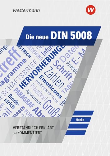 Stock image for Die neue DIN 5008: Schlerband: verstndlich erklrt und kommentiert for sale by medimops