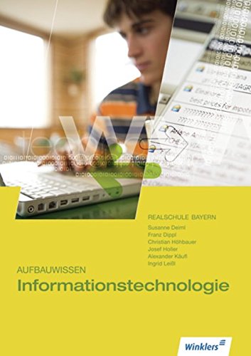 Stock image for Aufbauwissen Informationstechnologie: Realschule Bayern. Jahrgangsstufen 9 und 10 for sale by GF Books, Inc.