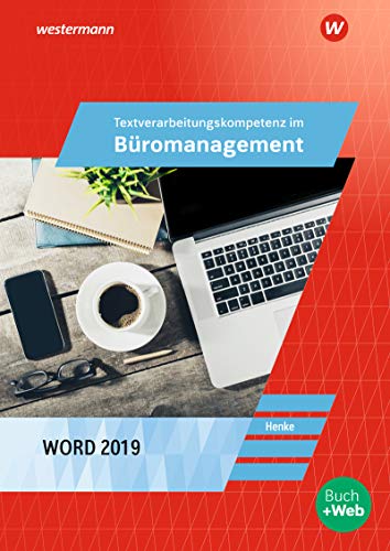 9783804573161: Textverarbeitungskompetenzen im Bromanagement mit Word 2019. Schlerband