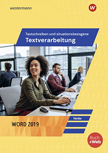 Stock image for Tastschreiben und situationsbezogene Textverarbeitung mit Word 2019: Schlerband for sale by medimops