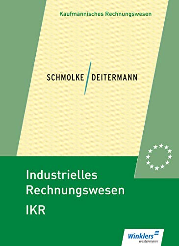 Stock image for Industrielles Rechnungswesen - IKR. Schlerband for sale by Buchpark