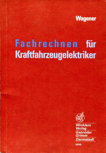 Beispielbild fr Fachrechnen fr Kraftfahrzeugelektriker zum Verkauf von Gabis Bcherlager