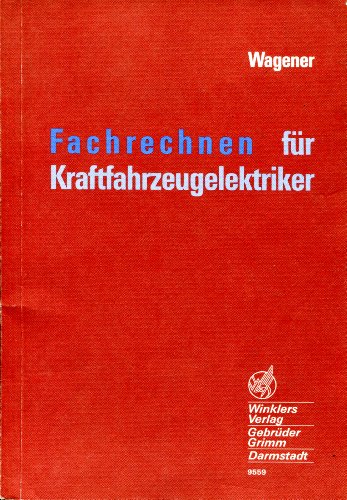 Stock image for Fachrechnen fr Kraftfahrzeugelektriker for sale by Gabis Bcherlager