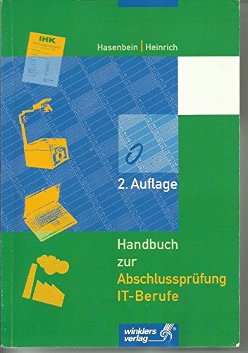 Beispielbild fr Handbuch zur Abschlussprfung IT-Berufe: 5., aktualisierte Auflage, 2012 zum Verkauf von medimops