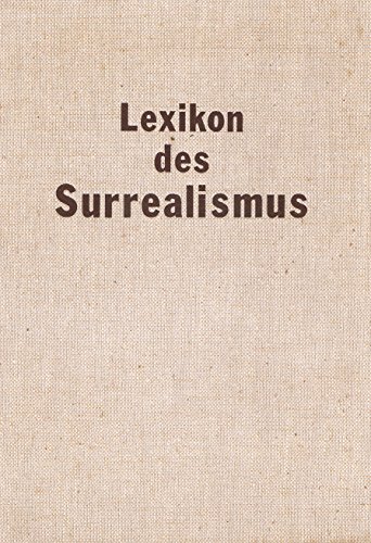 Stock image for Lexikon ddes Surrealismus. Aus dem Franzsischen bertragen von Anneliese Gregorovius-Kappes. for sale by Antiquariat Langguth - lesenhilft